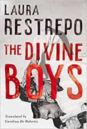 The Divine Boys by Laura Restrepo