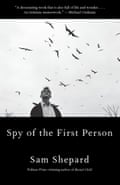 the spy of the first person by Sam Shepard