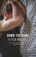 Cover image for Down the Hume by Australian writer Peter Polites.