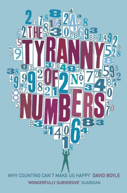 The Tyranny of Numbers, 2001, by David Boyle