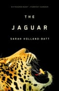 The Jaguar by Australian poet Sarah Holland-Batt, out May 2022 through UQP