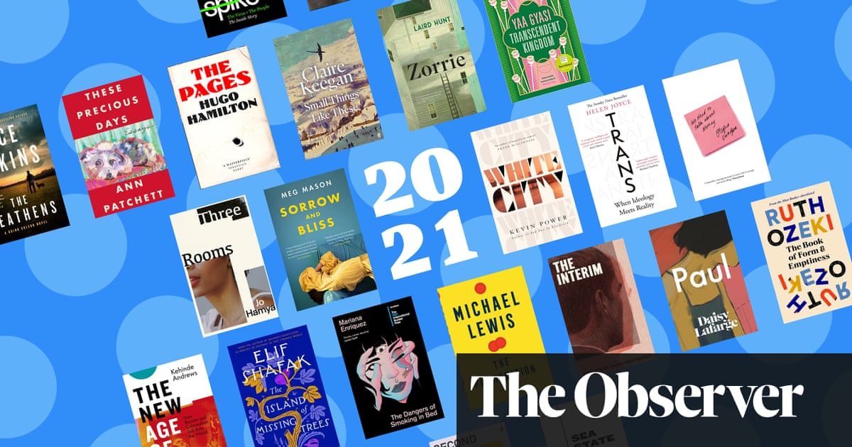 The best books of 2021, chosen by our guest authors | Books | The Guardian