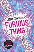 Furious Thing by Jenny Downham,