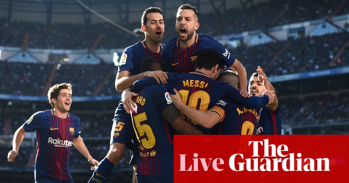 Real Madrid 0 3 Barcelona El Clasico As It Happened Football The Guardian
