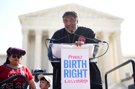 The Rev William Barber speaks during a rally on protecting birthright citizenship outside the supreme court.