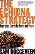 The Echidna Strategy by Sam Roggeveen book cover