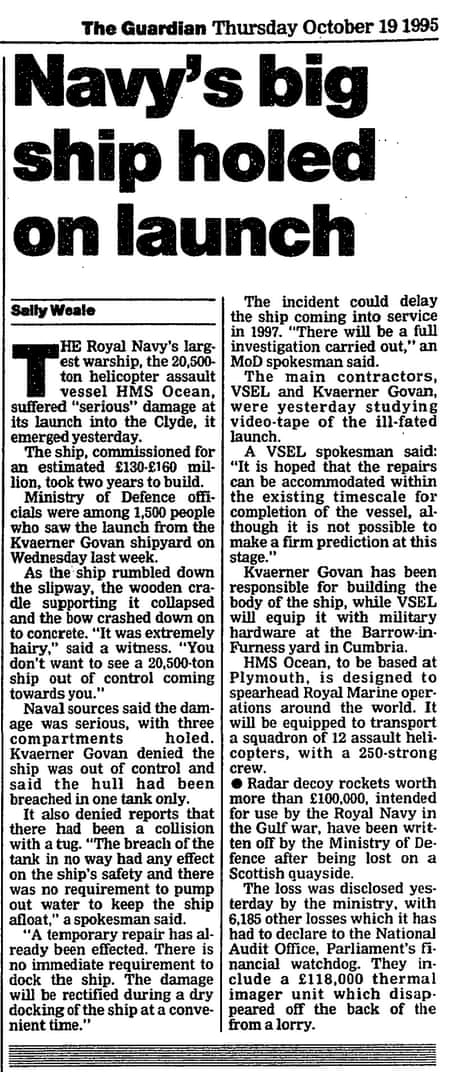 HMS Ocean holed, reported in the Guardian, 19 Oct 1995.
