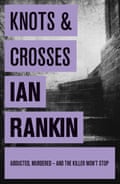 Knots and Crosses by Ian Rankin