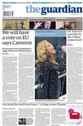 Guardian front page 2013 Cameron promises referendum