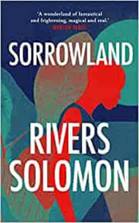Sorrowland by Rivers Solomon
