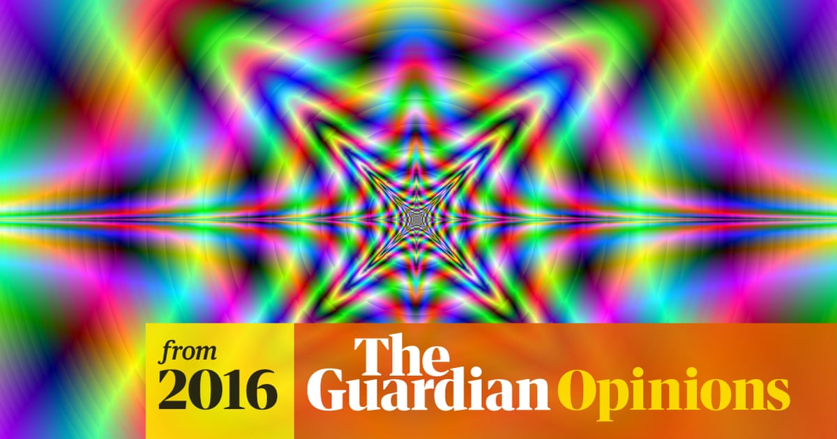 Lsd Has Improved My Life So Why Should The State Decide Whether I Can Take It Or Not Suzanne Moore The Guardian Lsd Has Improved My Life So Why Should The State Decide Whether I Can Take It Or Not Suzanne Moore The Guardian