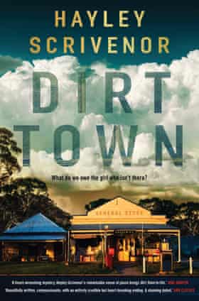 Dirt Town by Hayley Scrivenor is out June 2022 through Pan Macmillan