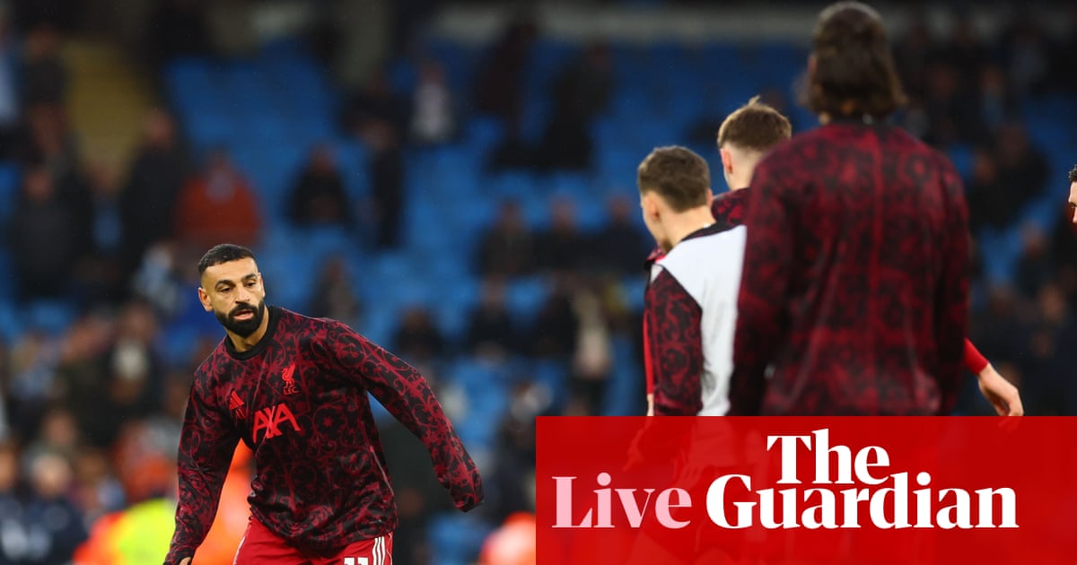 Manchester City v Liverpool: Premier League – live