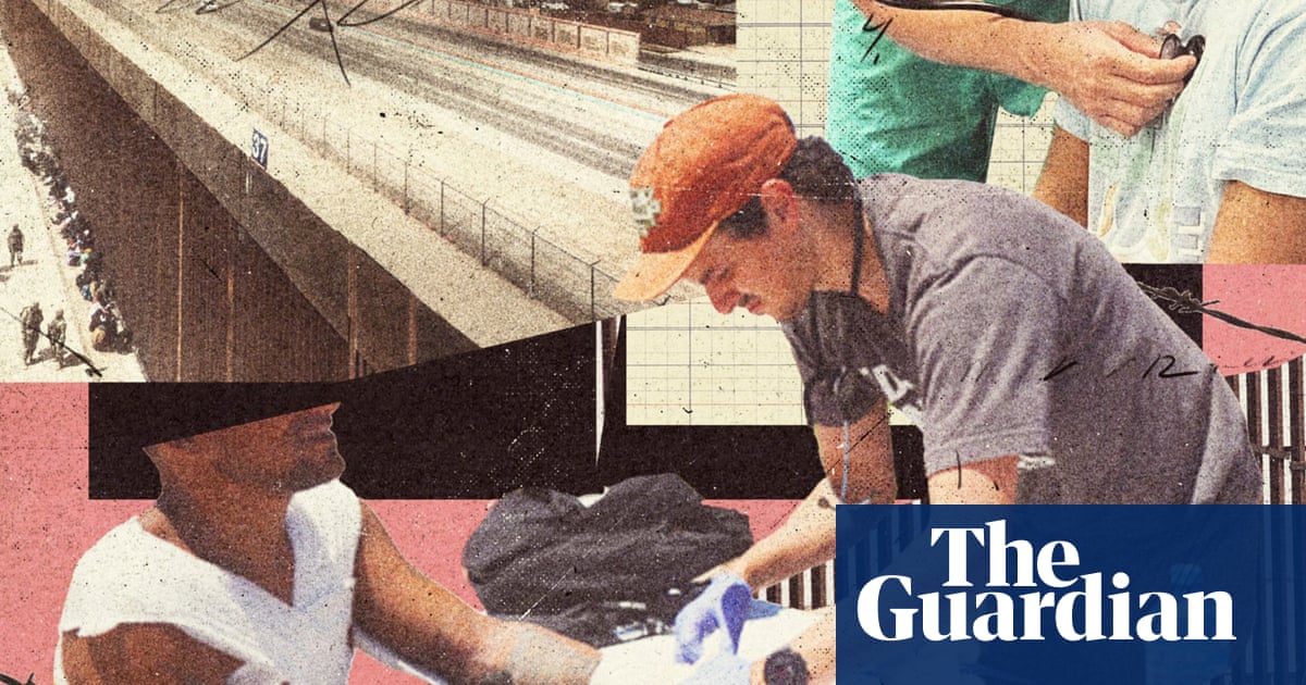 This doctor treated migrants’ severe injuries at the US-Mexico wall: ‘Political decisions made it as violent as possible’