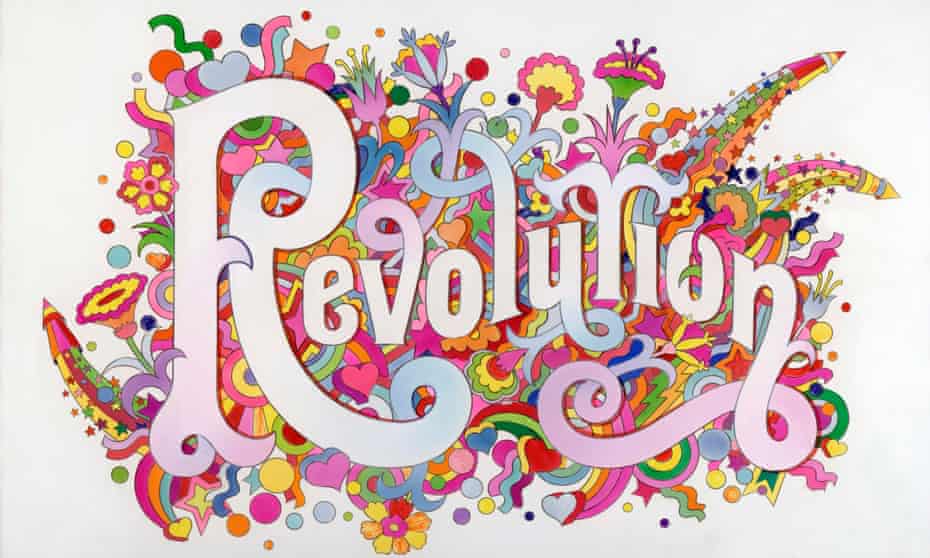  The Beatles Illustrated Lyrics – Revolution - by Alan Aldridge, currently on display at the Victoria and Albert museum, London. The exhibition, You Say You Want a Revolution? Records and Rebels 1966-1970, ends on Sunday.