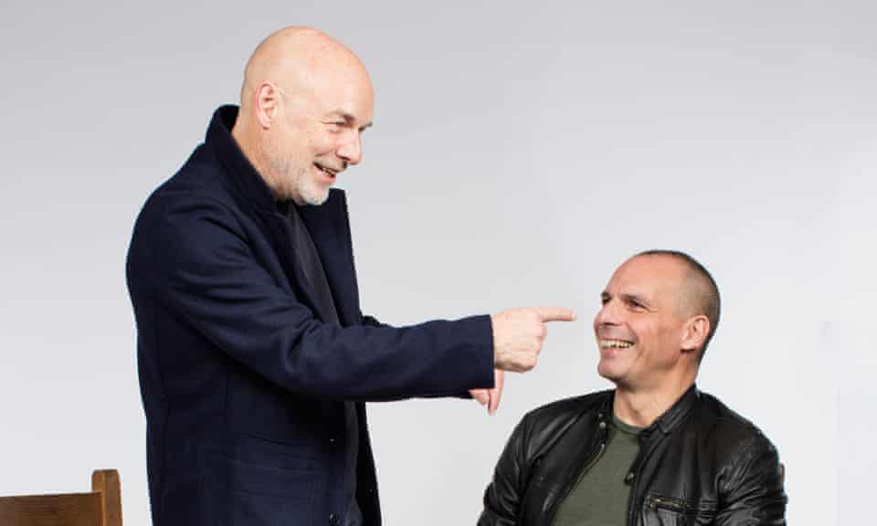 Brian Eno and Yanis Varoufakis.