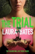 The Trial by Laura Bates,