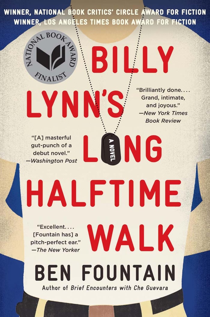 Billy Lynn S Long Halftime Walk By Ben Fountain Extract Books The Guardian