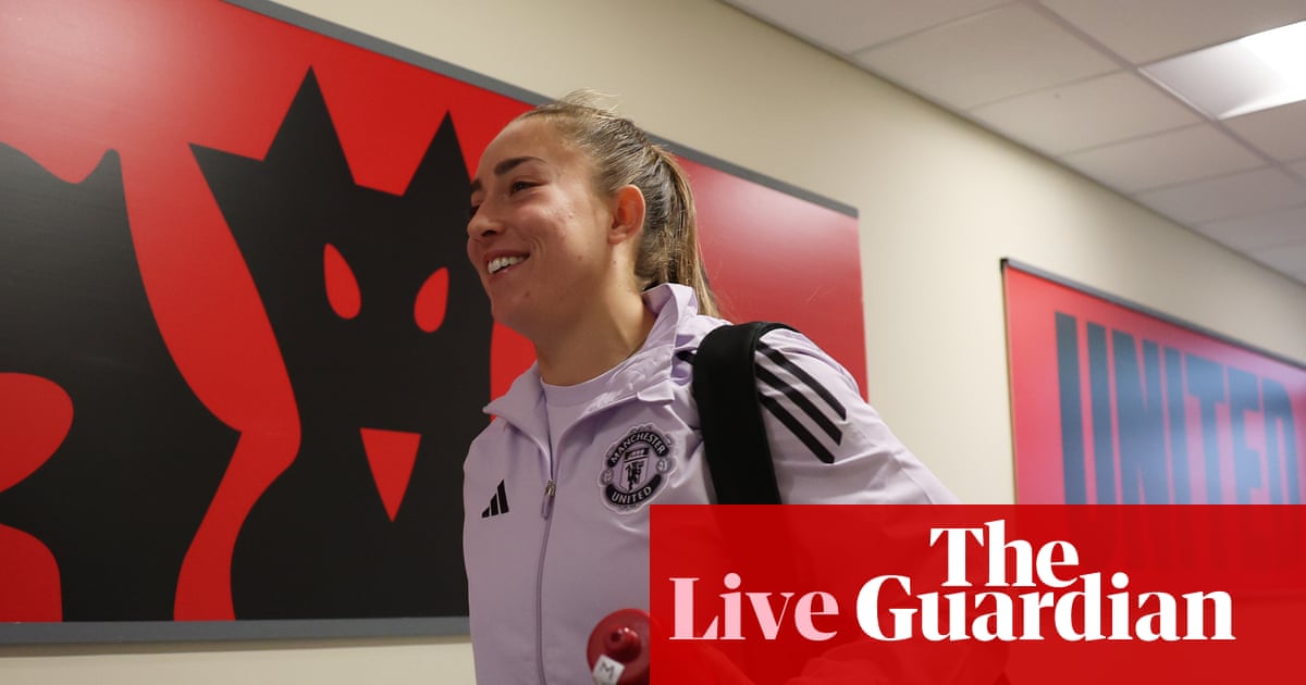 Manchester United v West Ham, Tottenham v Aston Villa, and more: WSL clockwatch – live
