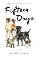 Fifteen Dogs (Serpent’s Tail) by André Alexis