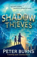 Shadow Thieves by Peter Burns, Farshore, £7.99