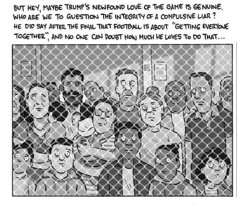 David Squires on … trophy-loving Trump crashing Chelsea’s Club World Cup party, panel 7