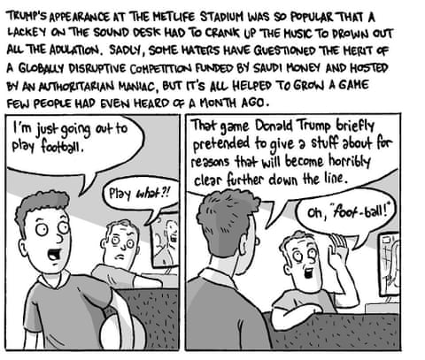 David Squires on … trophy-loving Trump crashing Chelsea’s Club World Cup party, panel 6