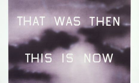 Art that seems the most objective has the most soul … Ed Ruscha, That Was Then This Is Now 2014.