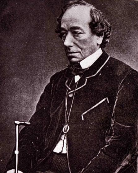 Benjamin Disraeli.