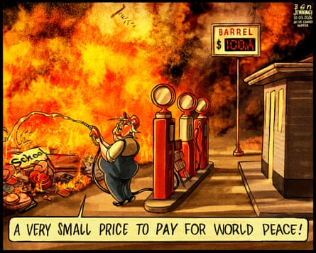 Ben Jennings’ cartoon on Donald Trump, Iran and surging oil prices – cartoon