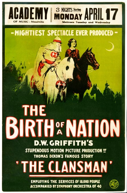 A poster for The Birth of a Nation shows a Ku Klux Klan member on horseback