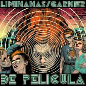 Liminanas & Laurent Garnier - De Pelicula.jpeg