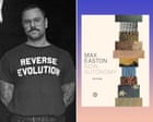 Now, Autonomy by Max Easton review – a sardonic yet compassionate take on millennial apathy