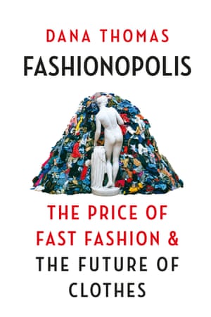 Dana Thomas book, Fashionopolis.