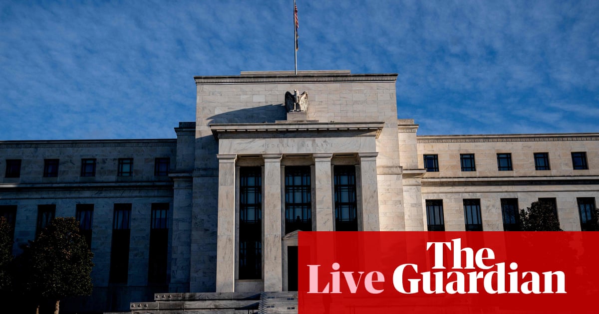 Fed expected to raise interest rates for first time since 2018, markets rise on Ukraine hopes – business live