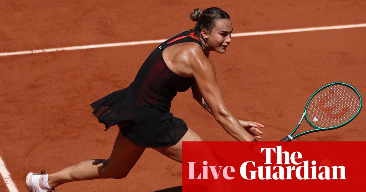 French Open 2026: Sabalenka and Gauff in action, Osaka advances on day seven – live