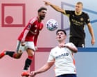 Premier League buildup to the Manchester derby, Old Firm showdown and WSL – live