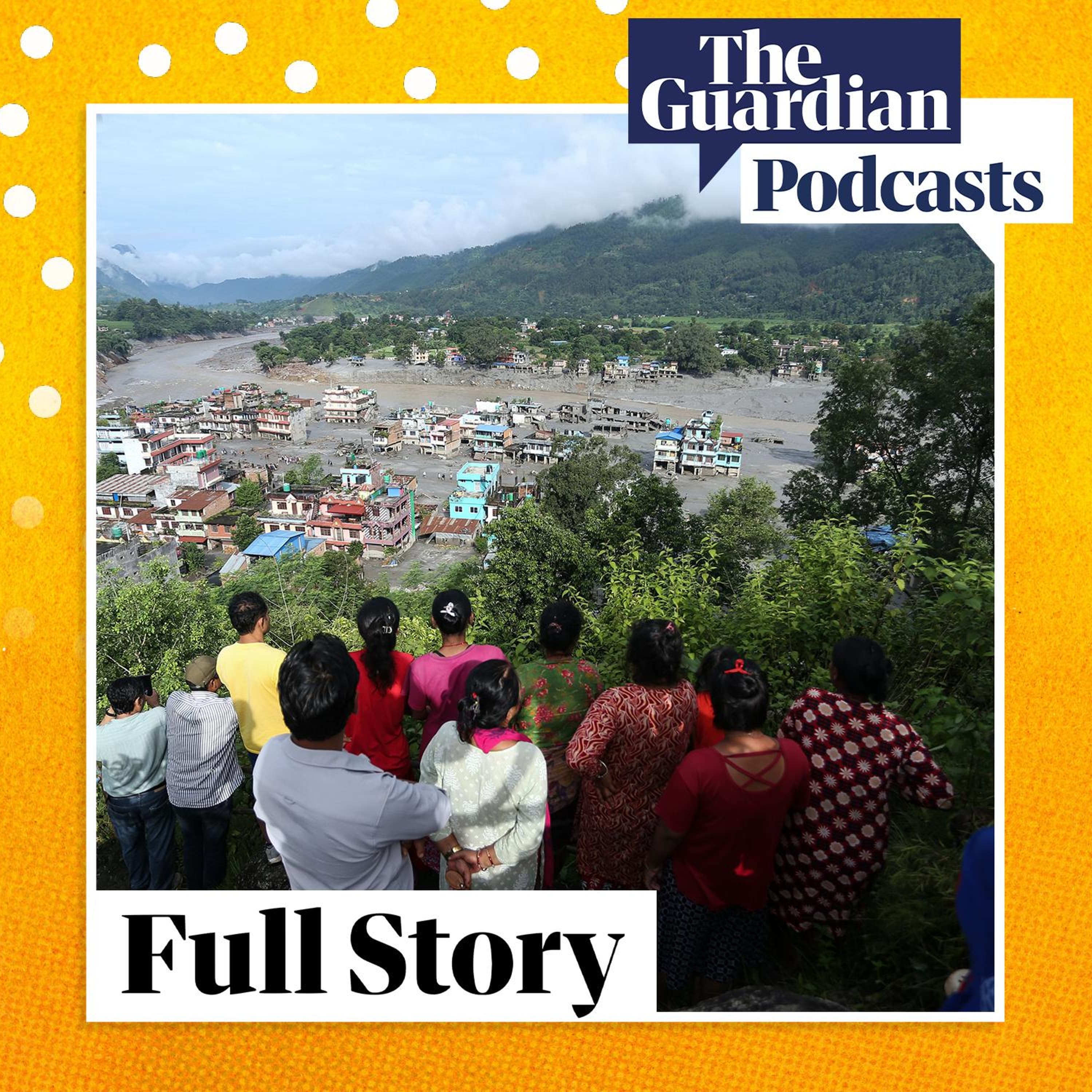 ‘Tsunami from the sky’: floods leave trail of devastation in Nepal and Tibet – Full Story podcast