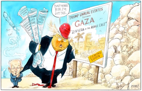 Donald Trump in a hard hat standing in front of a billboard showing a luxury beach resort with the slogan ‘Gaza- Riviera of the Middle East’. Behind the billboard is a mountain of rubble. In Trump’s back pocket are rolled up blueprints labelled ‘Greenland Gold Mine’, ‘Ukraine Baba Yaga Theme Park’ and ‘Panama Water World’. Netanyahu is grasping Trump’s coat tails and smiling broadly as Trump says “Don’t worry, Bibi, I’ve got this…”, panel 1