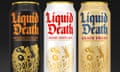 Three cans of Liquid Death in different flavours: 'Squeezed to death', 'Cherry obituary' and 'Grave fruit'
