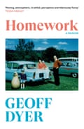 Homework by Geoff Dyer
