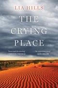Cover image for The Crying Place by Lia Hills