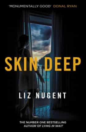 Liz Nugent’s Skin Deep