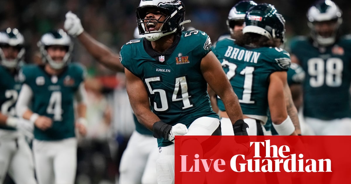 Super Bowl 2025: Kansas City Chiefs 22-40 Philadelphia Eagles – as it happened
