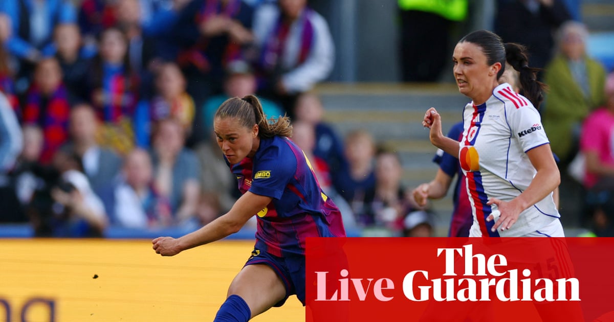 Barcelona v OL Lyonnes: Women’s Champions League final – live