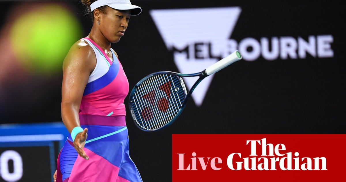Australian Open: Osaka out after thriller, Barty wins and Nadal in action – live!