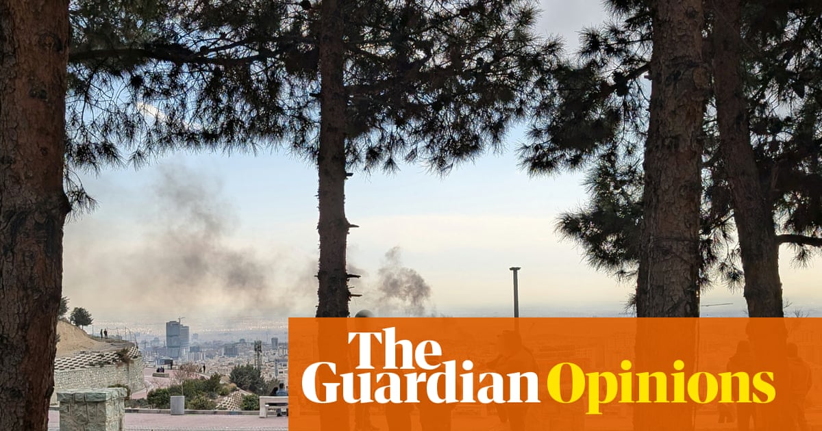 'Don't die': the two words that sum up our lives in Tehran now | Anonymous