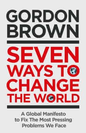 جلد هفت راه برای تغییر جهان توسط گوردون براون