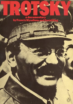 The cover of King’s book on Leon Trotsky produced with Francis Wyndham; the former Soviet revolutionary became a central figure in King’s career