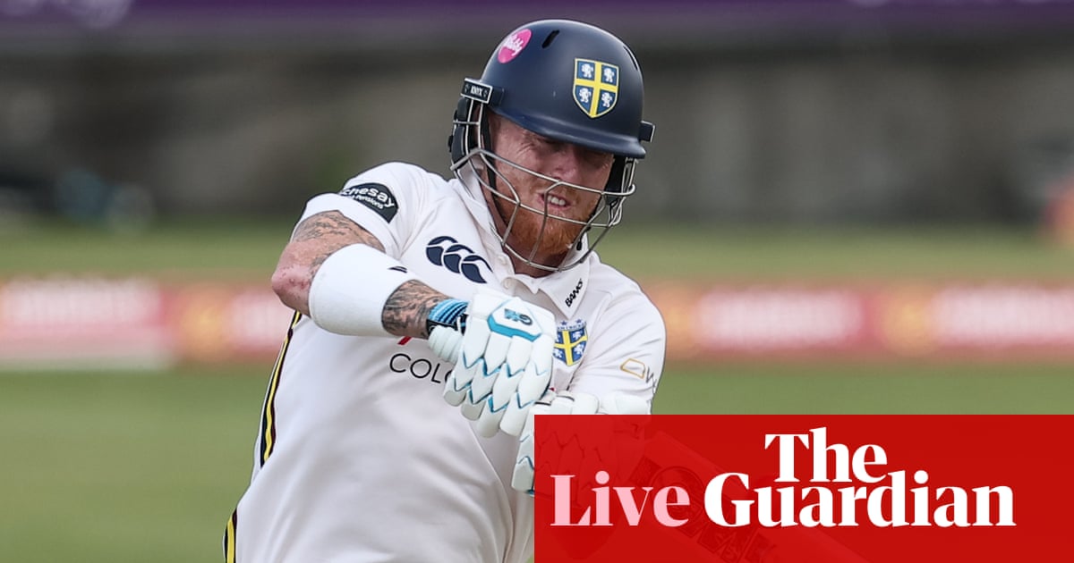 Ben Stokes out for rapid 95 for Durham, Essex v Notts, and more: county cricket – live